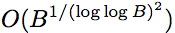 ${\cal O}\!\left({B^{1/(\log\log B)^2}}\right)$